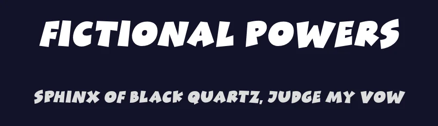 Fictional Powers by Pizzadude — Decorative Font — thumbnail 2