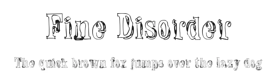 Fine Disorder