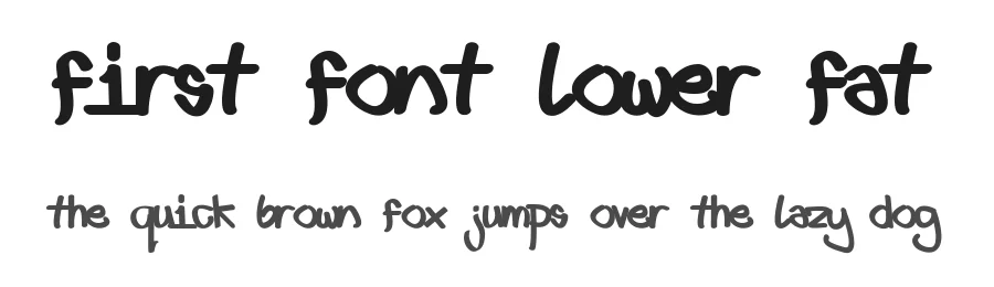 First font lower fat