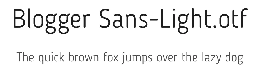 Blogger Sans-Light.otf by Sergiy S. Tkachenko β Display Font