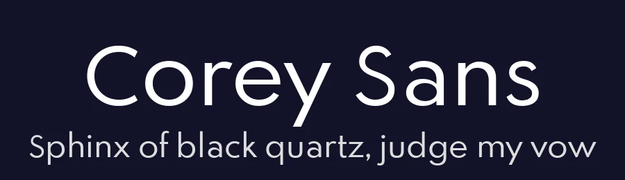 Corey Sans by Matt Bailey (font) & Cristiano Sobral (main changes) — Sans Serif Font — thumbnail 2