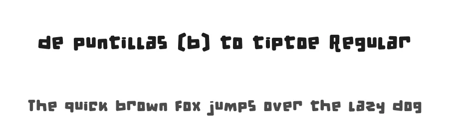de puntillas [b] to tiptoe Regular by deFharo — Display Font