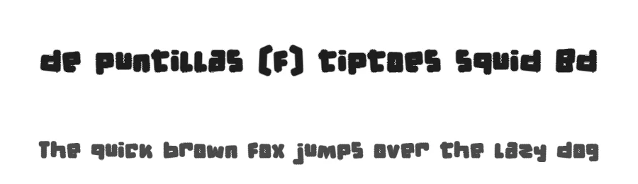 de puntillas [f] tiptoes squid Bd by deFharo — Display Font
