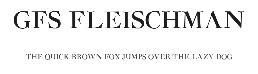 GFS Fleischman by George Matthiopoulos — Display Font