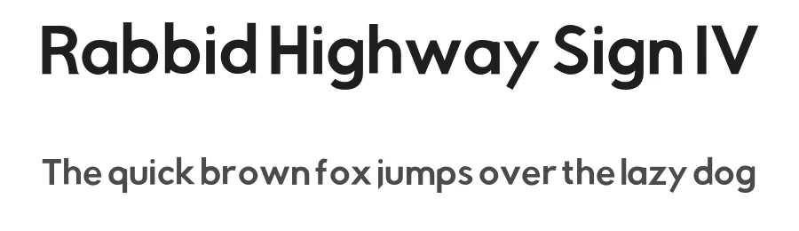 Rabbid Highway Sign IV — Sans Serif Font