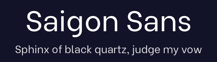 Saigon Sans by Fonts by Gabriel Lam & TypeRant / Changes by Cristiano Sobral — Sans Serif Font — thumbnail 2