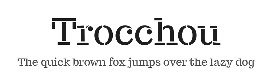 Trocchou by vernon adams — Sans Serif Font