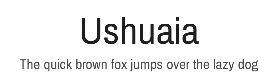 Ushuaia by Hector Gatti — Sans Serif Font