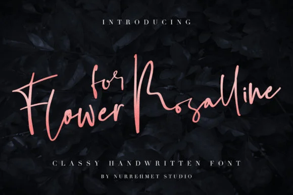 Flower for Rosalline Font by Nurrehmet Studio — Script Handwritten Font