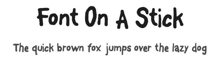 Font On A Stick