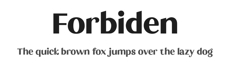 Forbiden by Glyphstyle — Sans Serif Font