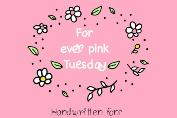 Forever Pink Tuesday Font by Temtemdesign — Script Handwritten Font