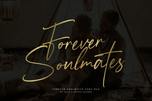 Forever Soulmates Font by Salt and Pepper Fonts — Script Handwritten Font