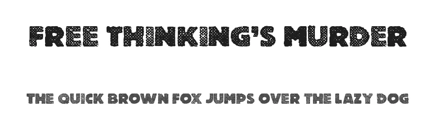 Free Thinking's Murder