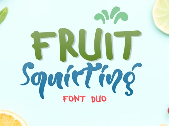 Fruit Squirting Font by nryntdw — Script Handwritten Font