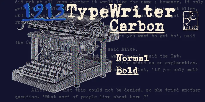 1913 TypewriterCarbon by GLC Foundry β Decorative Font