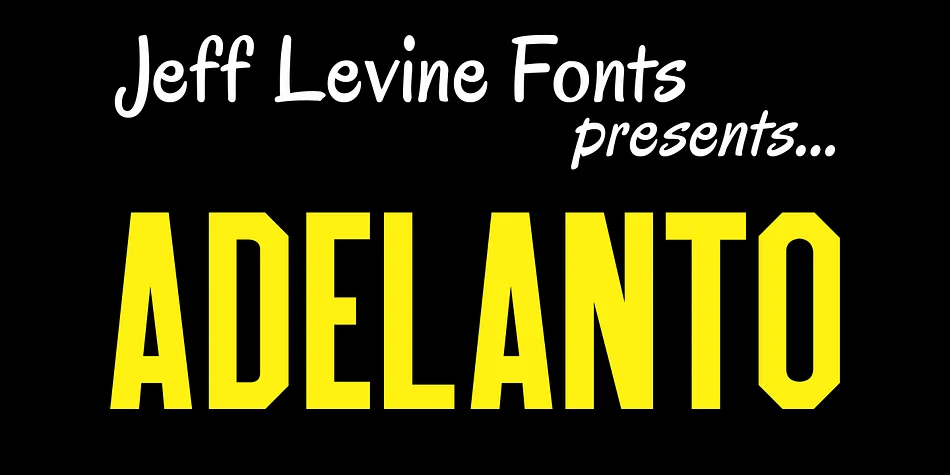 ADELANTO JNL by Jeff Levine Fonts — Display Font