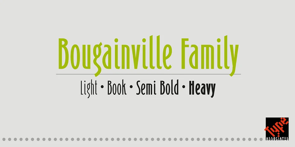 Bougainville by Type Associates — Display Font