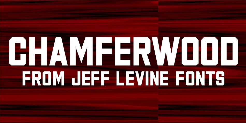 CHAMFERWOOD JNL by Jeff Levine Fonts — Display Font
