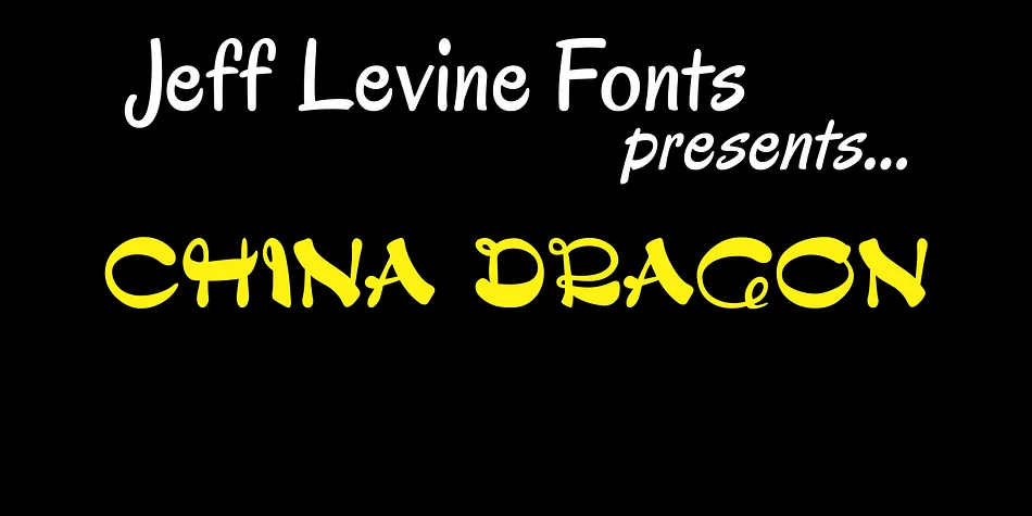 CHINA DRAGON JNL by Jeff Levine Fonts — Display Font