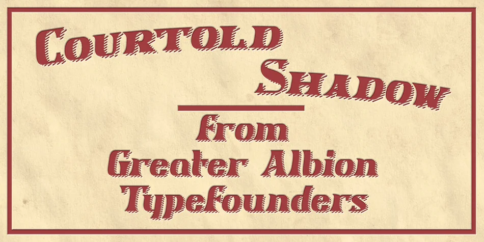Courtold Shadow by Greater Albion Typefounders — Decorative Font