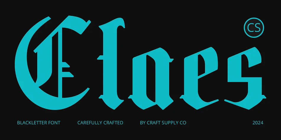 CS Claes by Craft Supply Co. — Blackletter Font