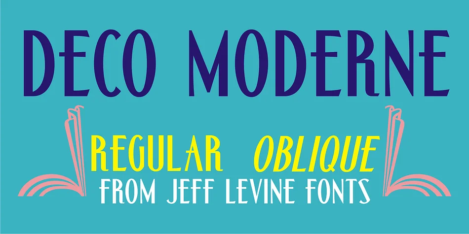 DECO MODERNE JNL by Jeff Levine Fonts — Decorative Font