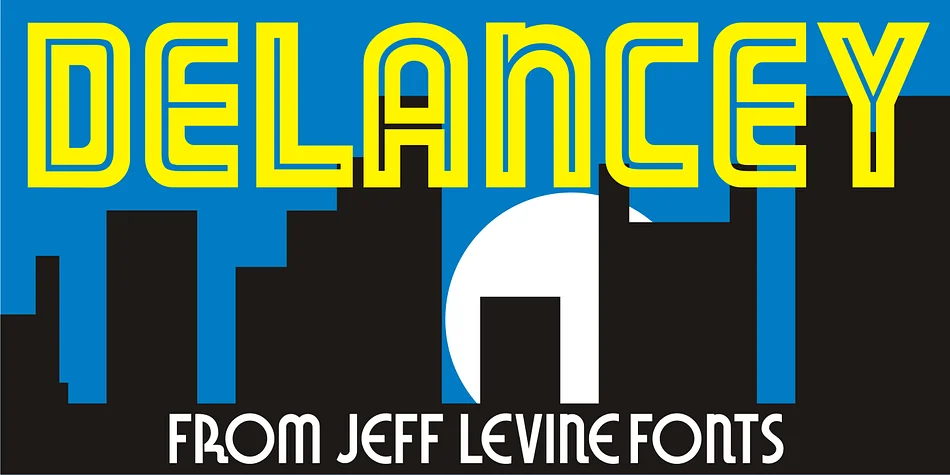 DELANCEY JNL by Jeff Levine Fonts — Display Font