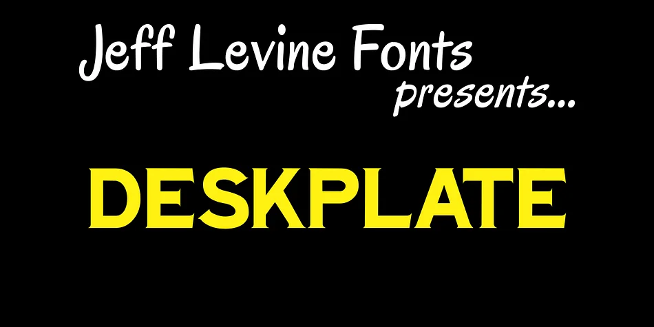 DESKPLATE JNL by Jeff Levine Fonts — Display Font