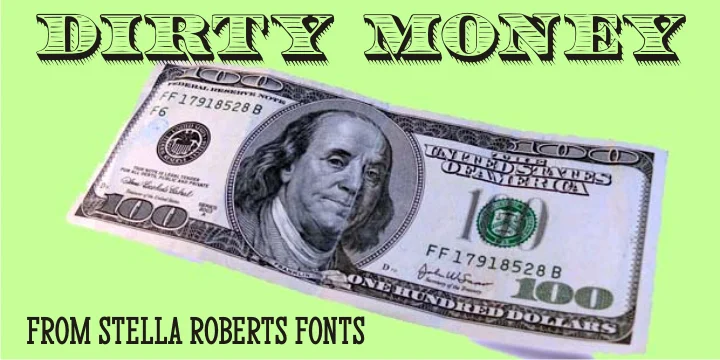 DIRTY MONEY SRF by Stella Roberts Fonts — Decorative Font
