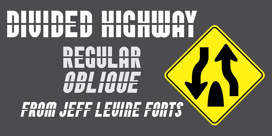 DIVIDED HIGHWAY JNL by Jeff Levine Fonts — Display Font