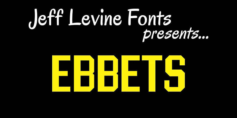 EBBETS JNL by Jeff Levine Fonts — Display Font