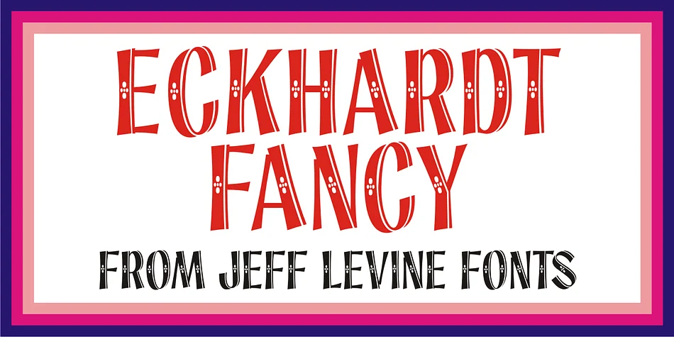 ECKHARDT FANCY JNL by Jeff Levine Fonts — Display Font