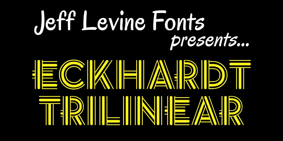 ECKHARDT TRILINEAR JNL by Jeff Levine Fonts — Display Font