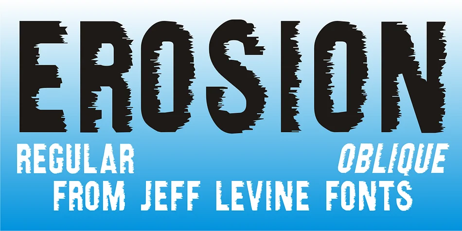 EROSION JNL by Jeff Levine Fonts — Display Font
