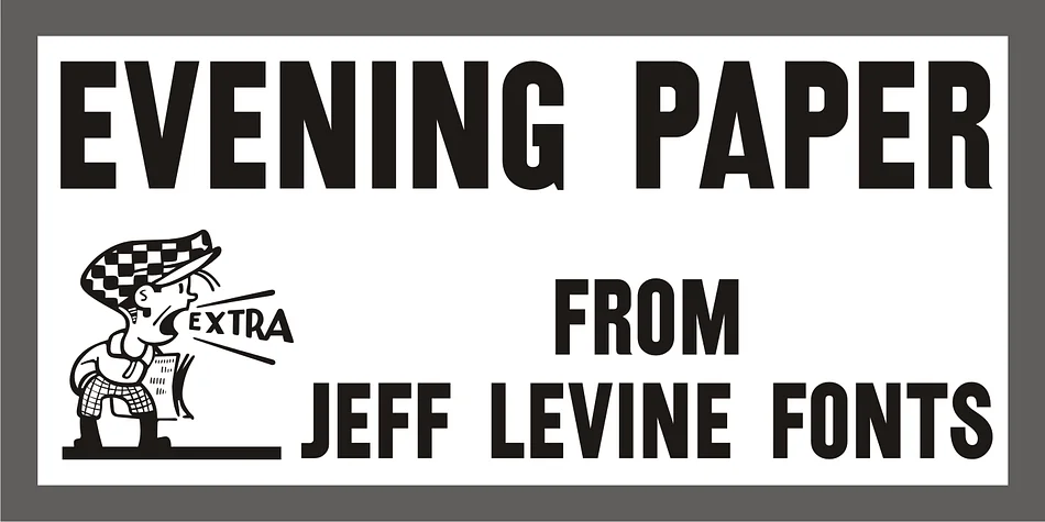 EVENING PAPER JNL by Jeff Levine Fonts — Display Font