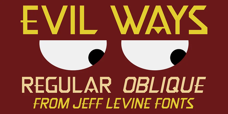 EVIL WAYS JNL by Jeff Levine Fonts — Display Font