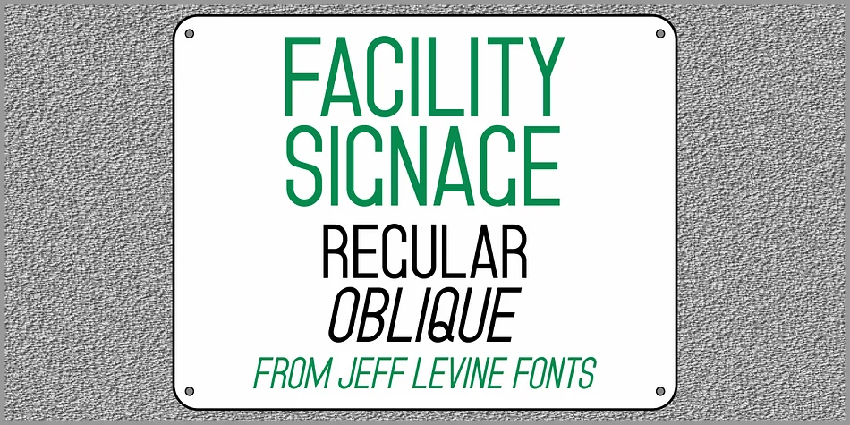 FACILITY SIGNAGE JNL by Jeff Levine Fonts — Display Font