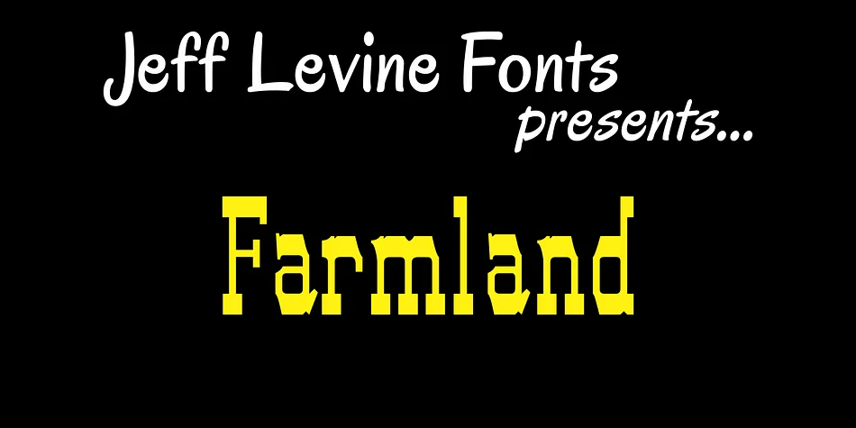 Farmland JNL by Jeff Levine Fonts — Decorative Font
