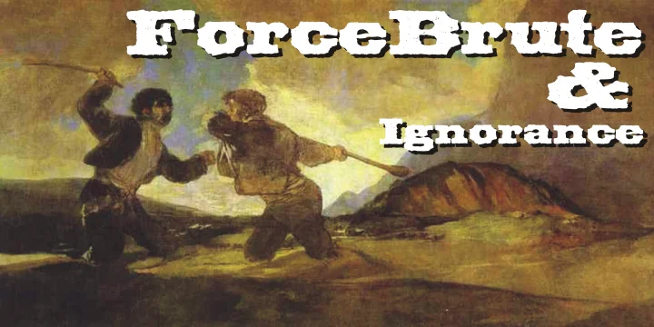 Force Brute & Ignorance by Intellecta Design — Decorative Font