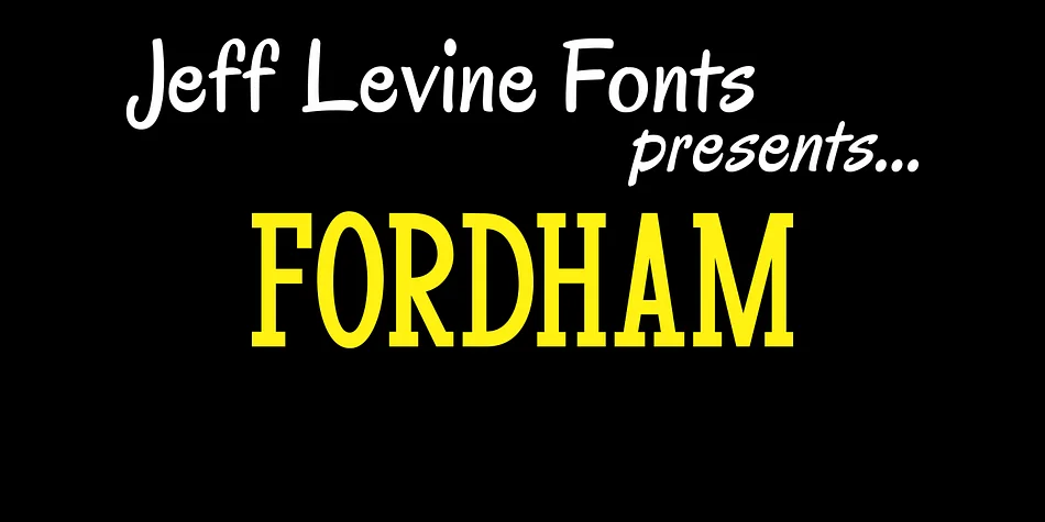 FORDHAM JNL by Jeff Levine Fonts — Decorative Font