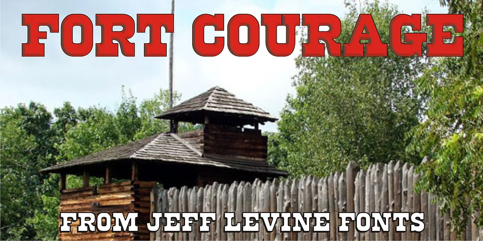 FORT COURAGE JNL by Jeff Levine Fonts — Decorative Font