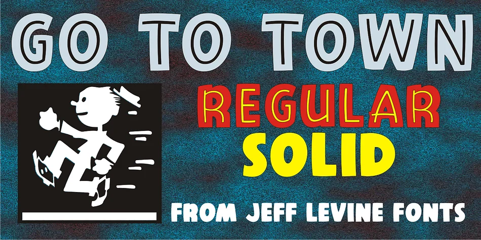 GO TO TOWN JNL by Jeff Levine Fonts — Display Font