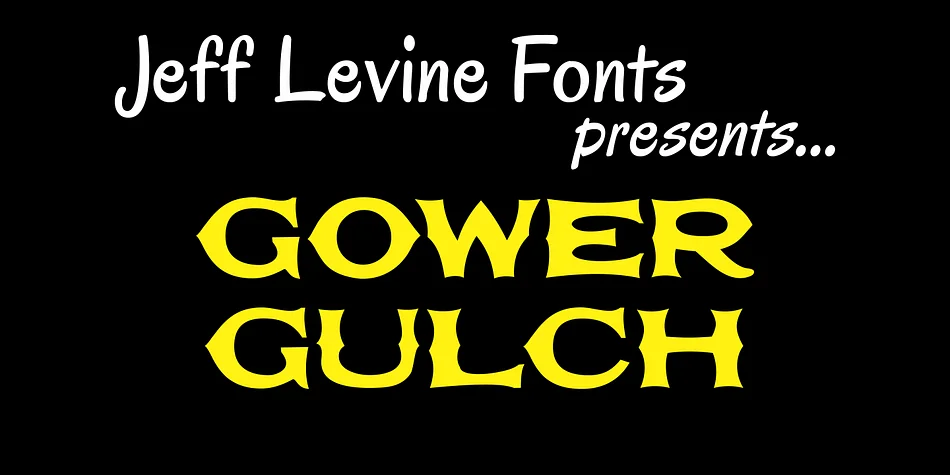 GOWER GULCH JNL by Jeff Levine Fonts — Decorative Font