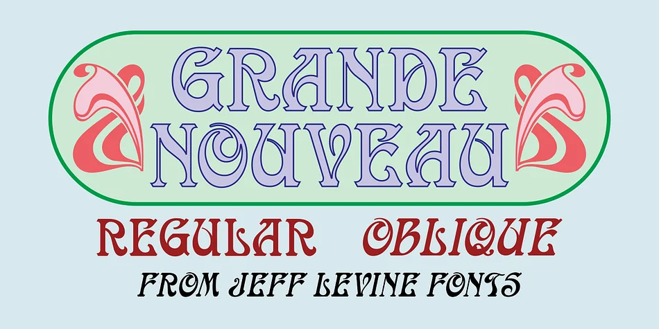 Grande Nouveau by Jeff Levine Fonts — Decorative Font
