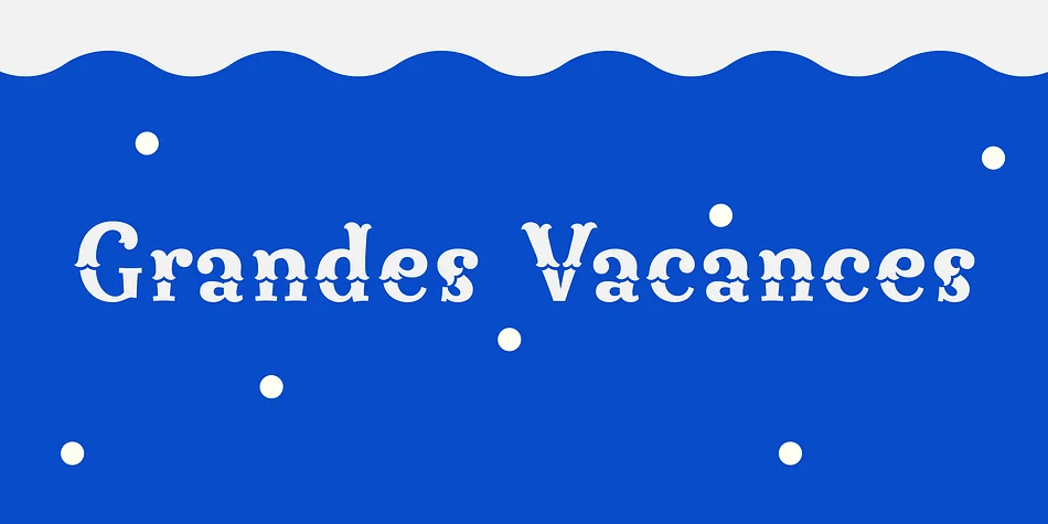 Grandes Vacances by Dharma Type — Decorative Font
