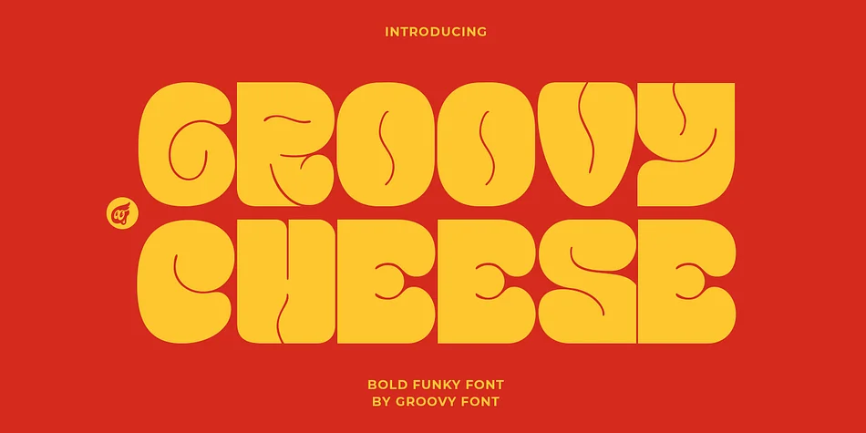 GROOVY CHEESE by Groovy Font โ Display Font