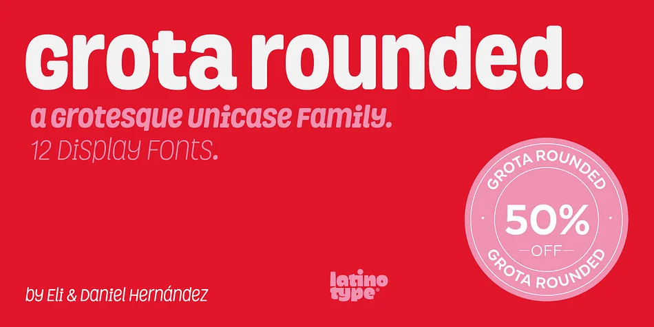 Grota Rounded by Latinotype — Display Font