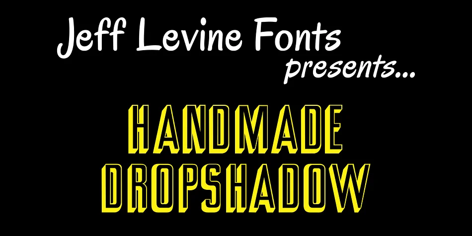 HANDMADE DROPSHADOW JNL by Jeff Levine Fonts — Display Font