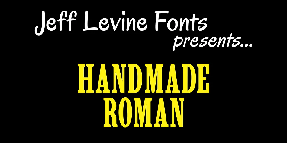 Handmade Roman JNL by Jeff Levine Fonts — Decorative Font